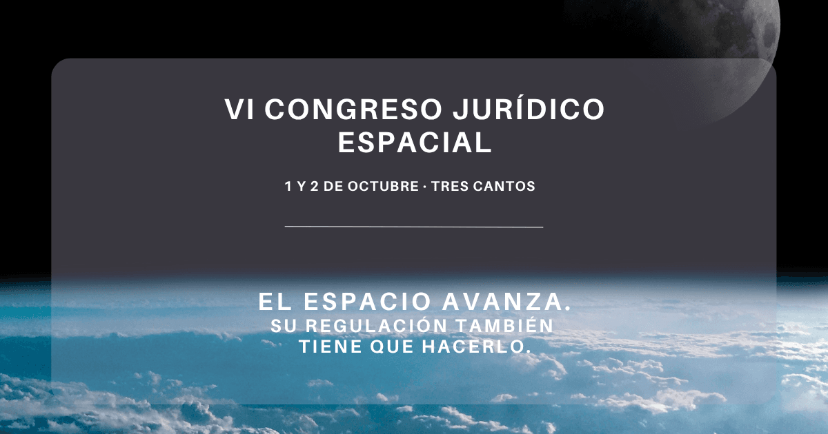 VI Congreso Jurídico Espacial 2026