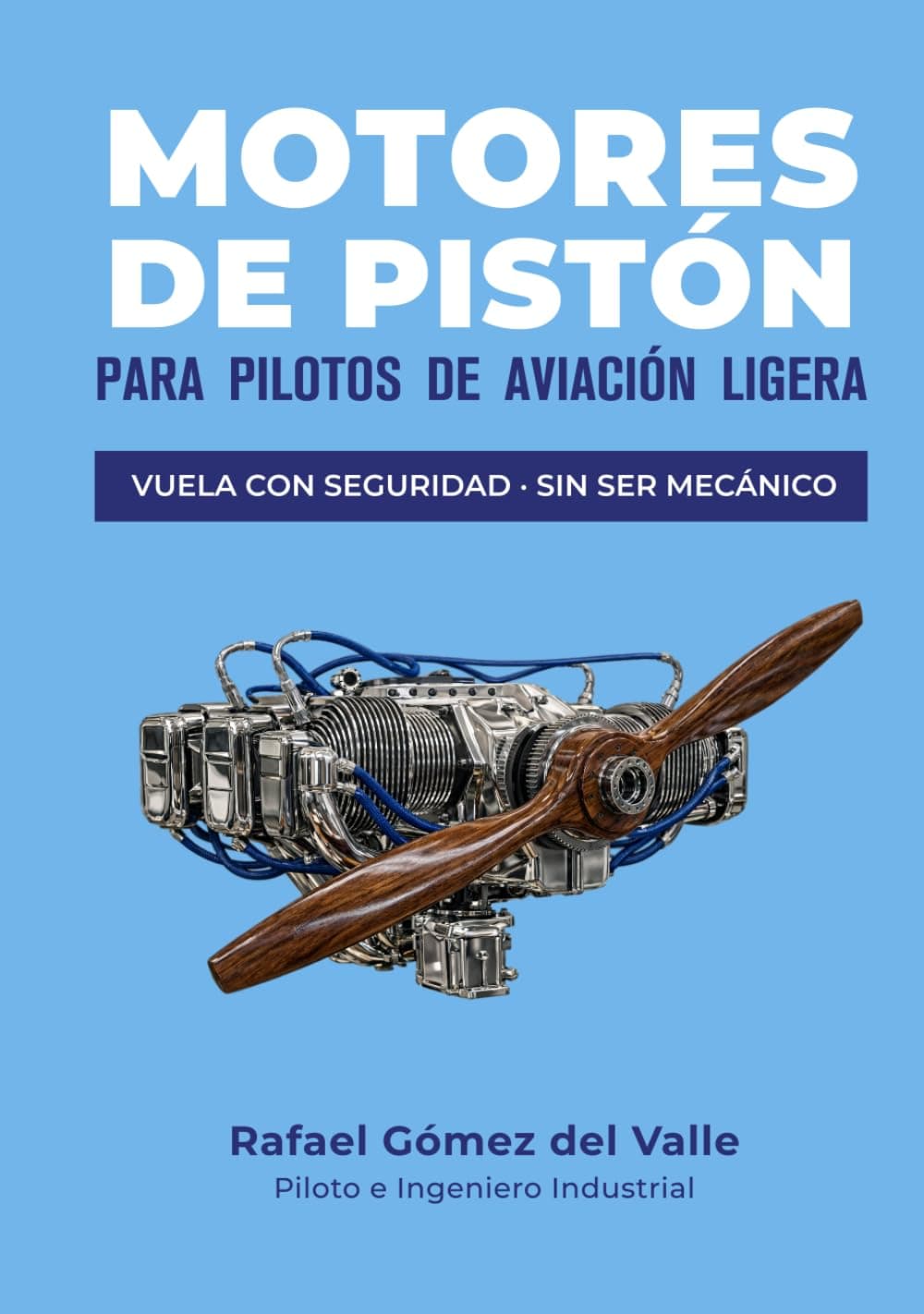 F&S2026 · Motores de pistón para pilotos de aviación ligera (Rafael Gómez del Valle)