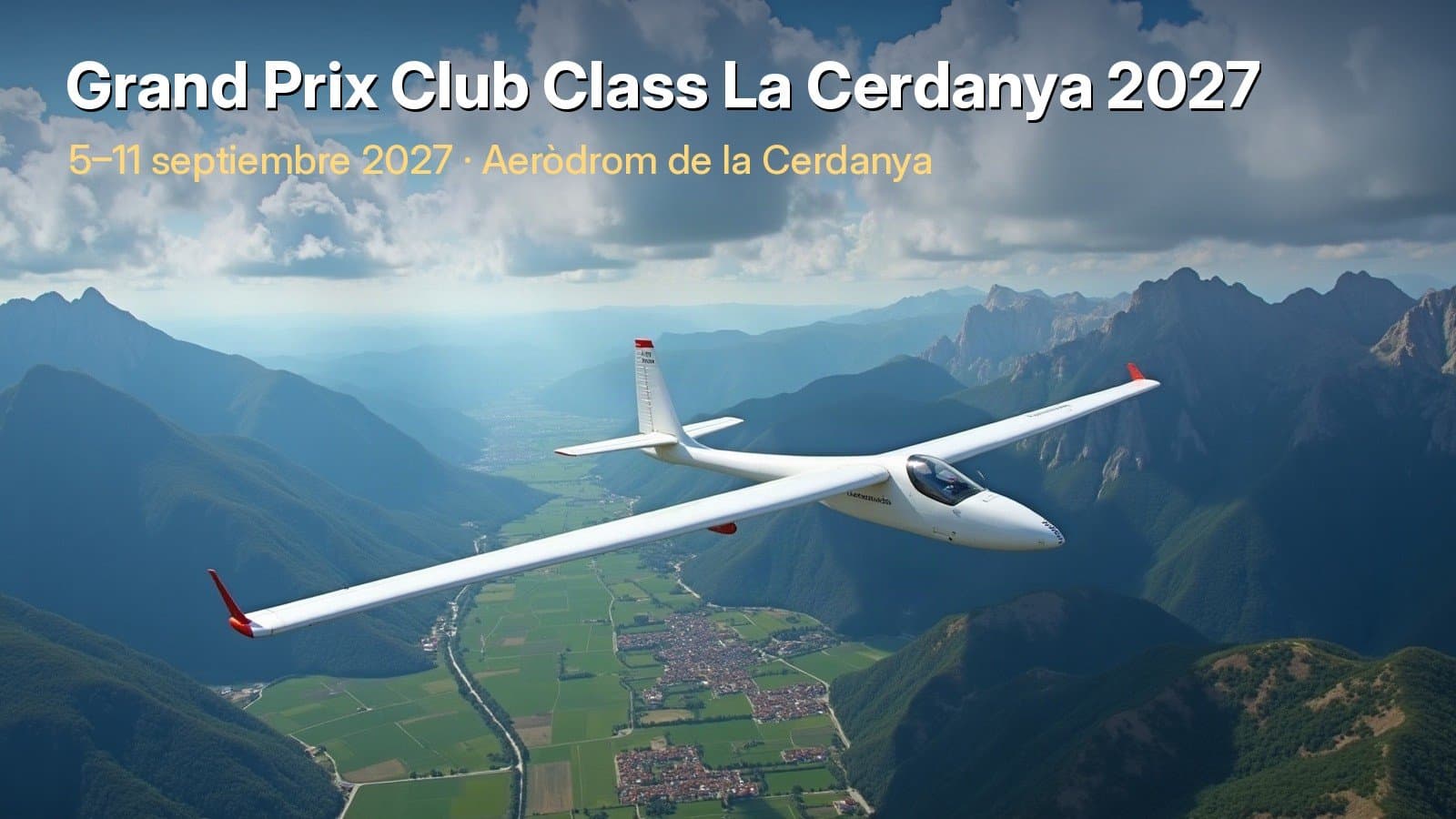 Grand Prix Club Class La Cerdanya 2027 — Vuelo a vela